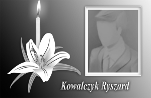 Kowalczyk Ryszard<br>14.03.1959 - 26.11.2019